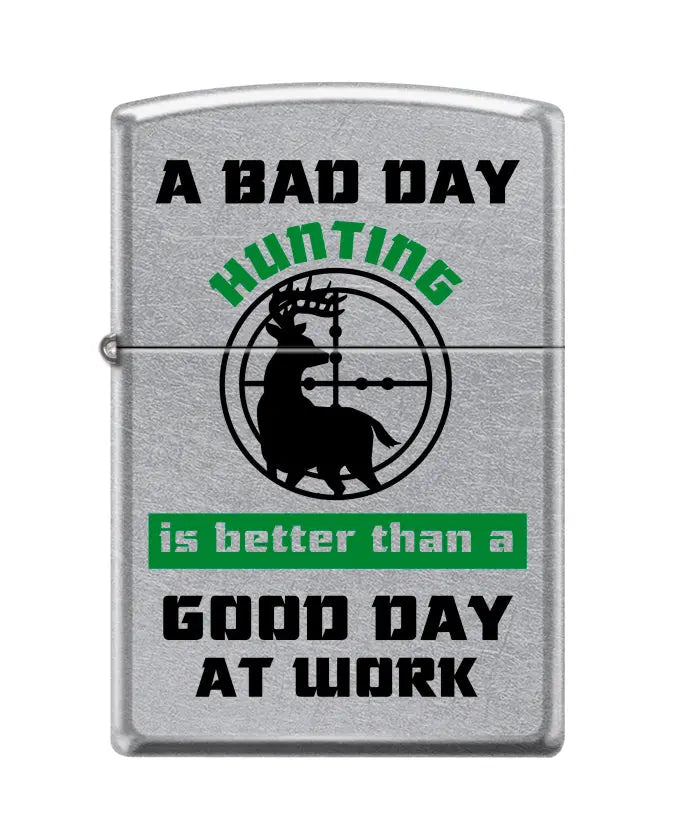 Zippo Lighter - Bad Day Hunting -